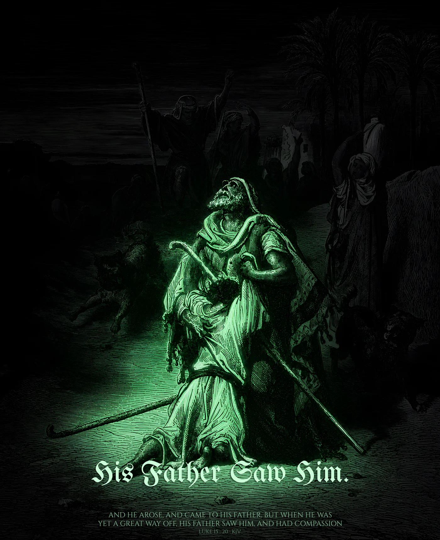 His Father Saw Him — dark gothic Christian wall art, verdant colorway, with Luke 15:20 KJV