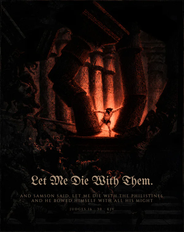 Let Me Die With Them — dark gothic Christian wall art, ember colorway, with Judges 16:30 KJV